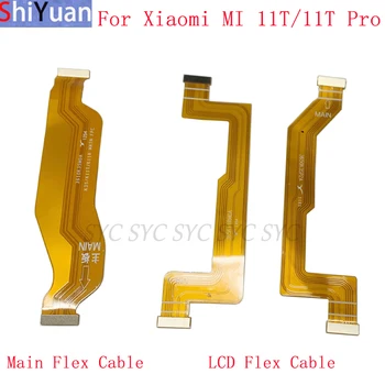 Материнская плата, гибкий кабель для Xiaomi Mi 11T Pro, запасные части для ЖК-дисплея, гибкий кабель