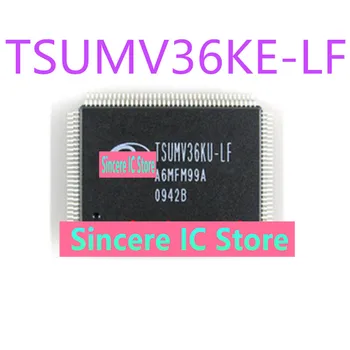 Новый оригинальный оригинальный товар доступен для прямой съемки ЖК-чипов TSUMV36KE-LF TSUMV36